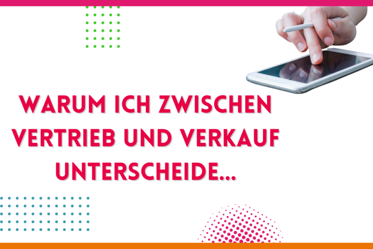 Mehr über den Artikel erfahren Vertrieb versus Verkauf