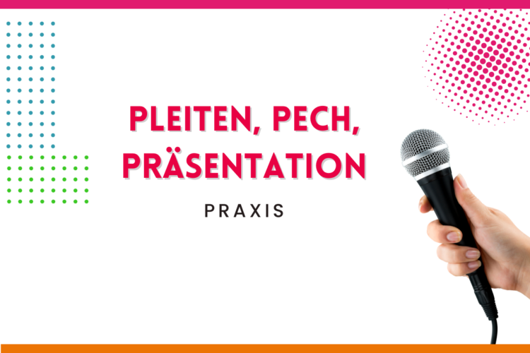 Du betrachtest gerade Panne, Pleite, Präsentation