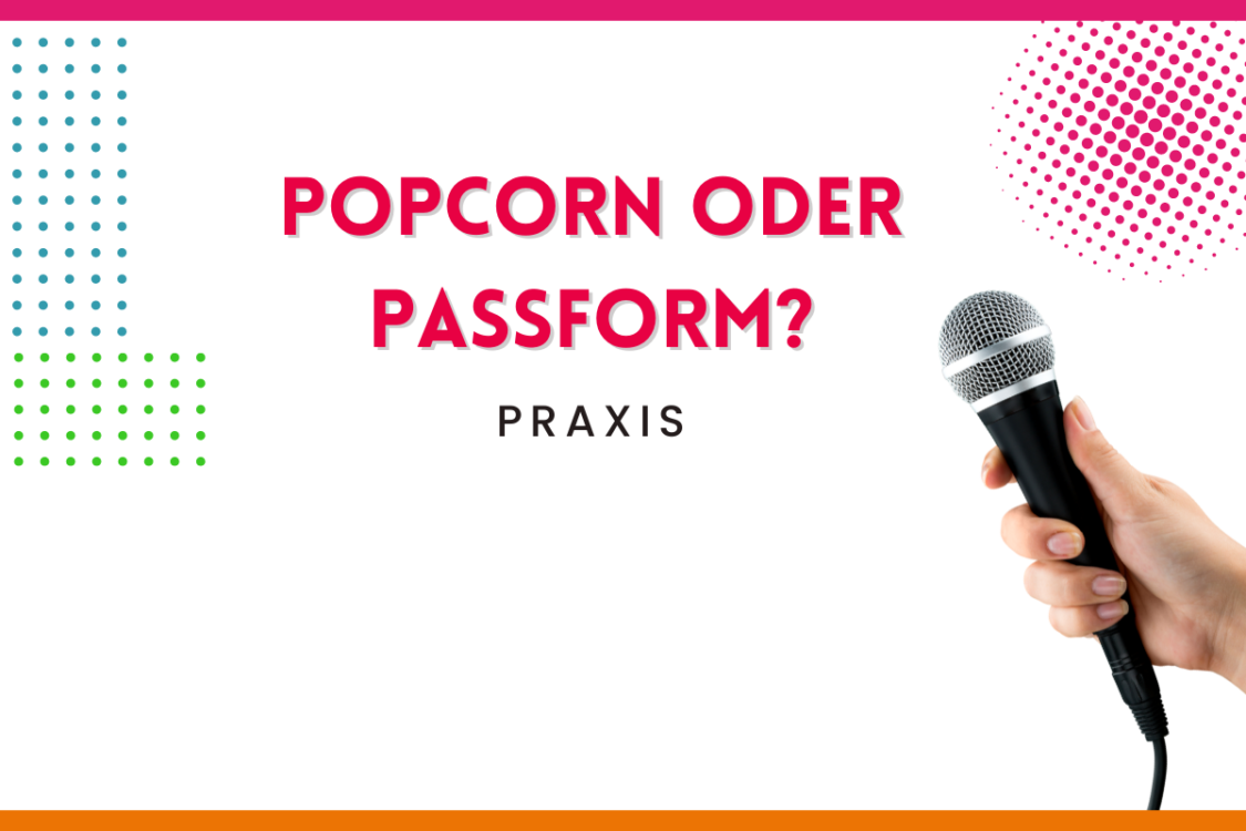 Mehr über den Artikel erfahren Popcorn oder Passform