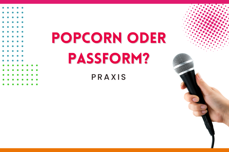 Mehr über den Artikel erfahren Popcorn oder Passform