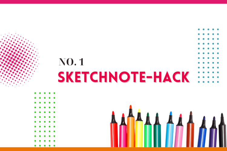 Mehr über den Artikel erfahren Sketchnote-Hack | No. 1