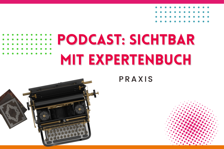 Mehr über den Artikel erfahren Sichtbar mit Expertenbuch