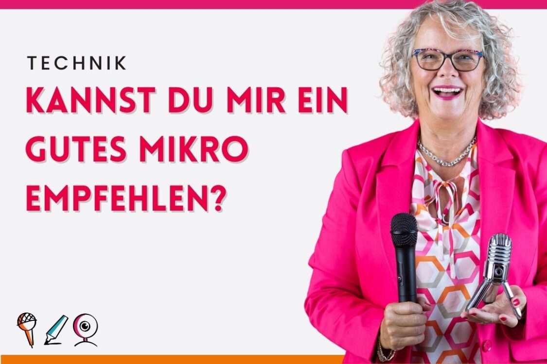 Mehr über den Artikel erfahren Kannst Du mir ein gutes Mikro empfehlen?